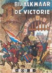  - Bij Alkmaar begint de Victorie