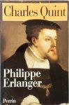 Philippe Erlanger - Charles Quint