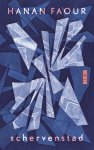 Hanan Faour - schervenstad