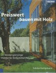 Sabine Kampmann - Preiswert bauen mit Holz