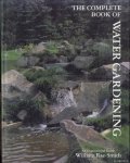 Rae-Smith, William - The Complete Book of Water Gardening