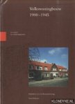 Pollmann, Tessel - Volkswoningbouw 1900-1945. Een analyse van overlevingskansen