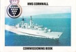 Voden, R. and A. Goodall - HMS Cornwall Commissioning Book