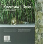 Horst, Arend Jan van der - Movements in green / Conceptual Landscape Gardening conceptuele tuinarchitectuur