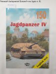 Ledwoch, Janusz: - No. 150 : Jagdpanzer IV :