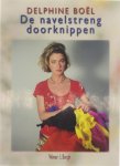 Delphine Boël - De navelstreng doorknippen
