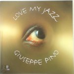 Giuseppe Pino - Love My Jazz With 4 cd's