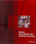André Vandewalle, Karel Puype - Hanze (a) Medici Brugge, wisselmarkt van Europese culturen