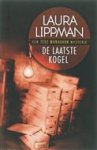 L. Lippman - De laatste kogel - Auteur: Laura Lippman ,  Een Tess Monaghan mysterie