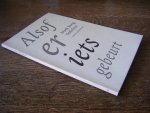  - Alsof er iets gebeurt, gedichten