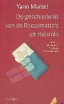 Yann Martel - Geschiedenis Van De Roccamatio S Uit Hel
