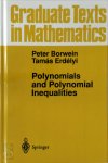 Peter Borwein, Tamas Erdelyi - Polynomials and Polynomial Inequalities