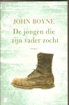 Boyne, John - De jongen die zijn vader zocht