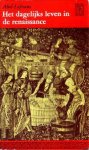Lefranc, Abel - Het dagelijks leven in de renaissance