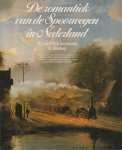 Wijck Jurriaanse, N. J. van - De romantiek van de spoorwegen in Nederland