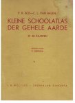 Bos, PR en Balen, CL van - Kleine schoolatlas der gehele aarde in 48 kaarten
