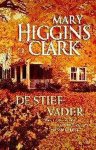 M. Higgins Clark - De stiefvader