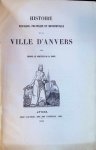 Edmond Le Poittevin De La Croix - Histoire physique, Politique et Monumentale De La Ville D'anvers Edmond Le Poittevin De La Croix - Histoire physique, Politique et Monumentale De La Ville D'anvers