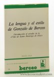 Sala, Rafael. - La lengua y el Estilo de Gonzalo de Berceo (Introduccion al Estudio de la Vida de Santo Domingo de Silos).