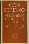W. Hessels 137185 - Con Sordino Verzamelde Gedichten