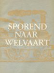 Eerenbeemt, prof. van den - Sporend naar welvaart
