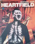 Siepmann, Eckhard - Montage: John Heartfield: vom Club Dada zur Arbeiter-Illustrierten Zeitung
