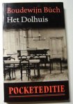 Büch, Boudewijn - Het dolhuis