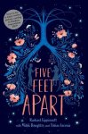 Rachael Lippincott ; Mikki Daughtry ; Tobias Iaconis - Five Feet Apart