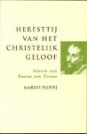 Plooij, Marius - Herfsttij van het christelijk geloof, brieven aan Paulus van Tarsus