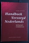 Klein, M.; Visscher, M. - Handboek Verzorgd Nederlands  spellingregels  schrijfadviezen