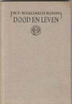 Weremeus Buning, J.W.F. - Dood en leven
