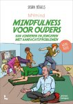 Susan M. BÃ¶gels - MYmind mindfulness voor ouders van kinderen en jongeren met aandachtsproblemen