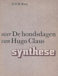 Raat, G.F.H - Over de hondsdagen van hugo claus.