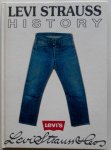 Graveline, Noel; Introduction by Hannouille, Emmeric - Levi Strauss History