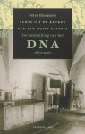 P. Bloemers - Schat uit de keuken van een Duits kasteel de ontdekking van het DNA 1869-2007