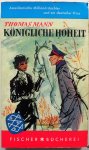 Mann Thomas - Königliche Hoheit