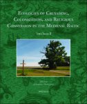 Aleksander Pluskowski (ed) - Ecologies of Crusading, Colonization, and Religious Conversion in the Medieval Baltic. Terra Sacra II Aleksander Pluskowski (ed) - Ecologies of Crusading, Colonization, and Religious Conversion in the Medieval Baltic. Terra Sacra II