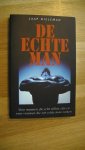 DIELEMAN, Jaap J. - De echte man. Voor mannen die echt willen zijn en voor vrouwen die een echte man zoeken.