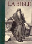 Doré, Gustave (ds1231) - La Bible. Illustrations de Gustave Doré avec des extraits du Nouveau et de l 'Ancien Testament choisis dans la Bible de Jerusalem