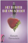 Renate Dorrestein - Het duister dat ons scheidt