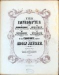 Jensen, Adolf: - [Op. 20] Vier Impromptus für das Pianoforte componirt. Op. 20