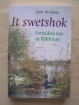 Groot, Gjalt de - Ut it Swetshok - koarte ferhalen fan in fjildman