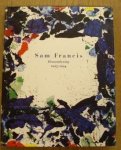 FRANCIS, SAM - ANKERMAN, KAREL & MARLIES BOLTHOVEN & ALBERT-FERNAND HAELEMEERSCH. - Sam Francis: Remembering 1923-1994.