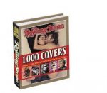 Wenner, Jann S - Rolling Stone, 1000 Covers / A History of the Most Influential Magazine in Pop Culture.