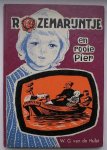 HULST, W.G. VAN DE, - Rozemarijntje en rooie Pier.