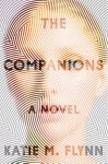 Katie M. Flynn - The Companions