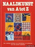 Brull, Sheila (samengesteld door) - Naaldkunst van A tot Z