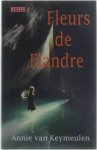Annie Van Keymeulen - Fleurs de Flandre