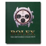 Fabienne Reybaud - Rolex: The Impossible Collection