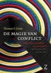 Thomas F. Crum - De magie van conflicten